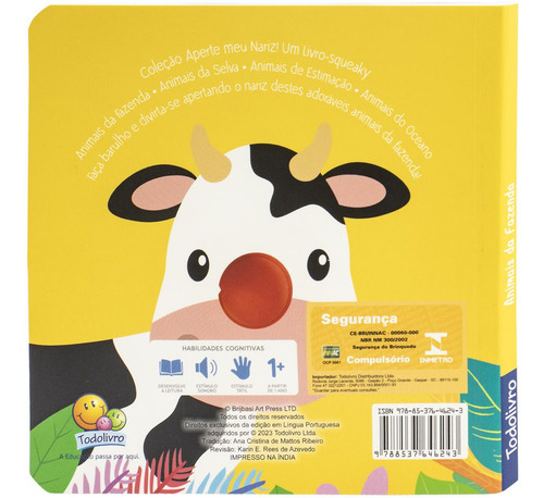 Aperte Meu Nariz! Um Livro-squeaky: Animais Da Fazenda, De Brijbasi., Vol. 1. Editorial Todolivro, Capa Dura, Edição 1 Em Português, 2024