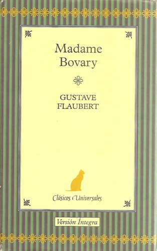 Madame Bovary Costumbres Provincianas Gustave Flaubert