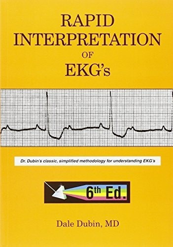 Rapid Interpretation Of Ekgs, Sixth Edition - Dubin,, De Dubin, D. Editorial Cover Publishingpany En Inglés