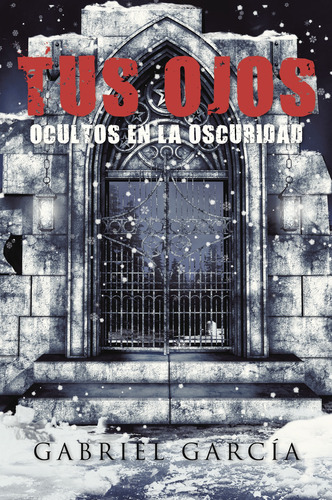 Tus Ojos Ocultos En La Oscuridad