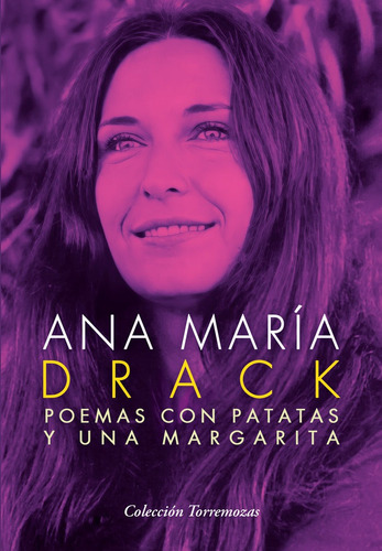 Libro Poemas Con Patatas Y Una Margarita - Drack, Ana Mar...