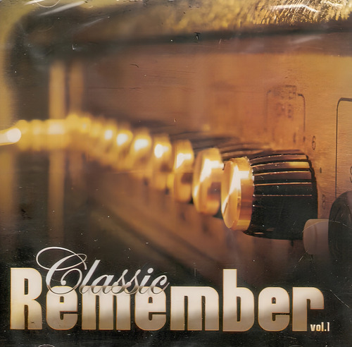 Cd Classic Remember - Vol. 1