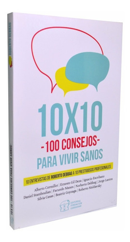 10 X 10 -100 Consejos Para Vivir Sano- Fundación Garrahan- E