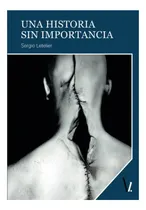 Comprar Libro: Una Historia Sin Importancia (spanish Edition)