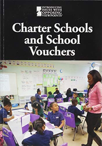 Charter Schools And School Vouchers (introducing Issues With