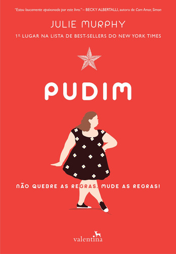 Pudim, de Murphy, Julie. Editora Valentina Ltda, capa mole em português, 2021