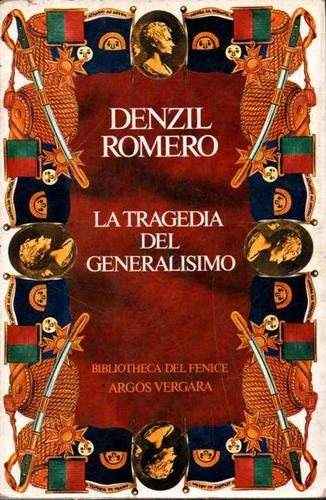 La Tragedia Del Generalismo Francisco De Miranda