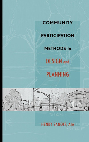 Community Participation Methods In Design Planning - Sanoff