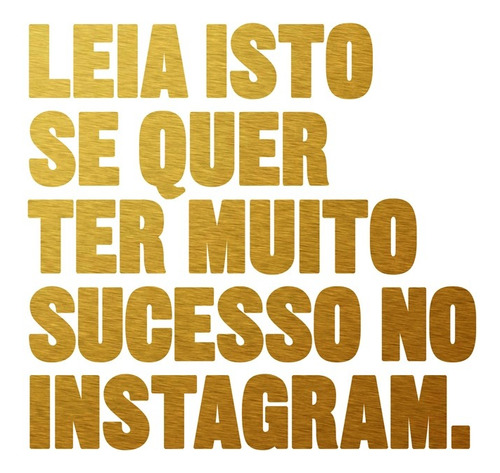 Leia isto se quer ter muito sucesso no Instagram, de Carroll, Henry. Editorial Editora Gustavo Gili, capa mole em português, 2017