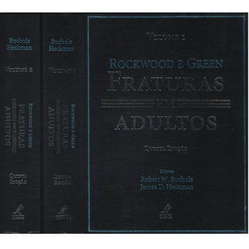 Rockwood E Green   Fraturas Em Adultos   2 Volumes