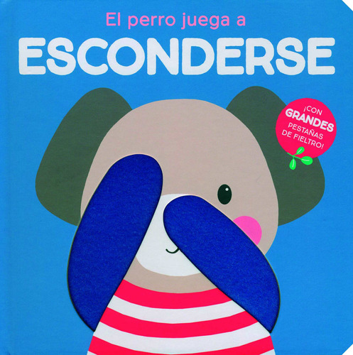 Esconderse El Perro Juega, de Yoyo Books. Editorial Jo Dupre Bvba (Yoyo Books), tapa dura en español, 2021