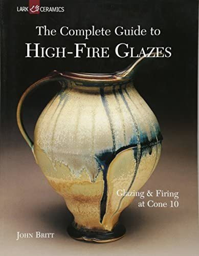 Libro The Complete Guide To High-fire Glazes: Glazing & Fi