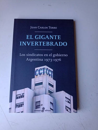El Gigante Invertebrado Juan Carlos Torre