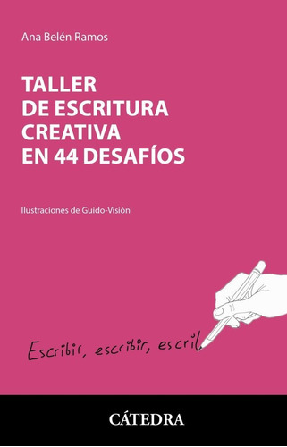 Libro Taller De Escritura Creativa En 44 Desafios