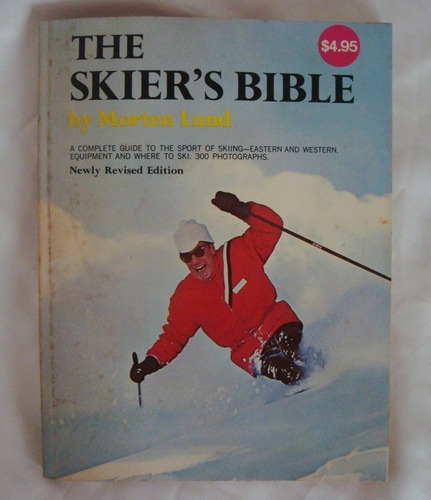 The Skier's Bible La Biblia Del Esquiador