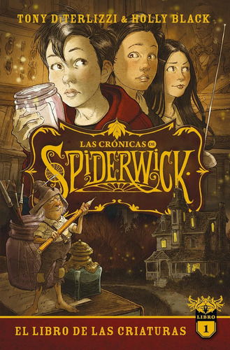 Las Crónicas De Spiderwick. Vol. 1. Holly, Black