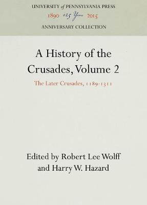 A History Of The Crusades, Volume 2