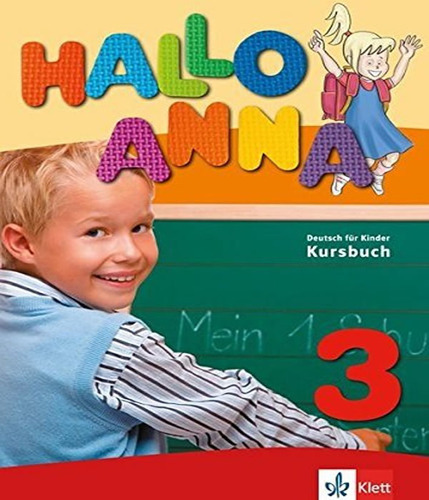 Hallo Anna 3   Lehrbuch + 2 Audio Cds (livro Texto): Hallo Anna 3   Lehrbuch + 2 Audio Cds (livro Texto), De Klett. Editora Macmillan Do Brasil, Capa Mole, Edição 1 Em Alemão