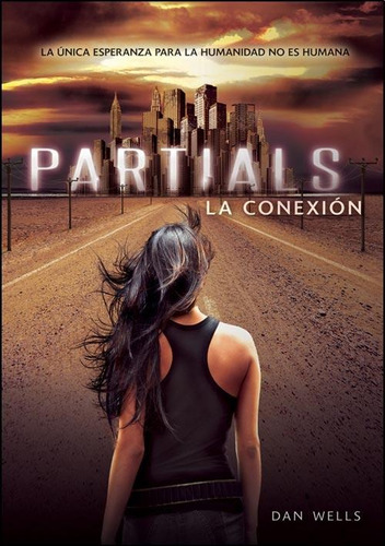 Partials 1 - Dan Wells