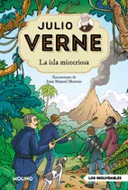 Comprar Julio Verne La Isla Misteriosa Edicion Actualizada Ilustrad, De Verne, Julio. Los Inolvidables, Vol. 1. Editorial Molino, Tapa Blanda En Español