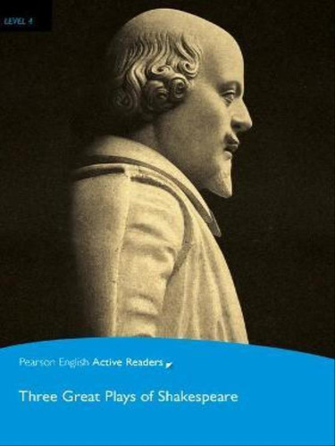 Three Great Plays Of Shakespeare - Level 4 - Book And Multi-, De Shakespeare, William. Editora Pearson Education Do Brasil, Capa Mole Em Inglês