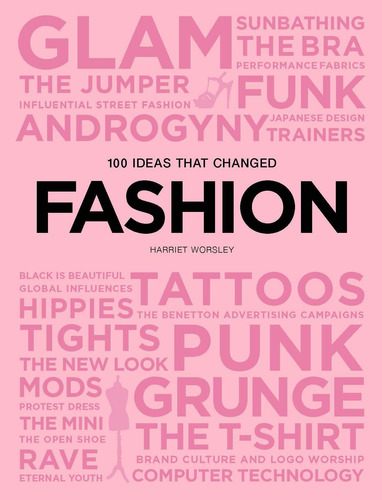 Libro: 100 Ideas Que Cambiaron La Moda