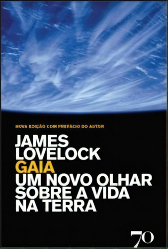 Gaia, De Lovelock, James. Editora Edições 70 Em Português