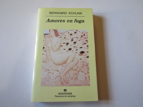 Amores En Fuga Bernhard Schlink