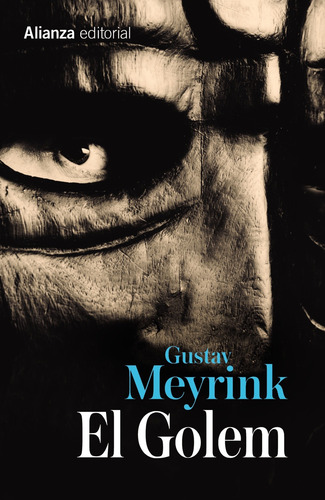 El Golem - Gustav Meyrink. Editorial Alianza