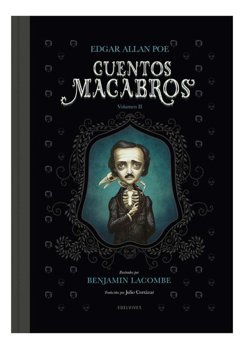 Cuentos Macabros 2 - Edgar Allan Poe - Lacombe - Edelvives