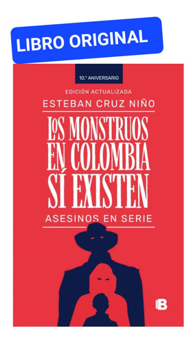 Los Monstruos En Colombia Si Existen ( Nuevo Y Original )