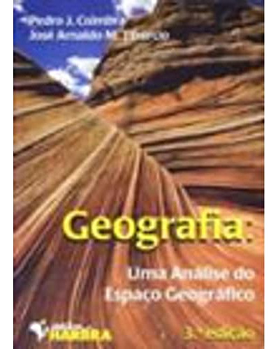 Libro Geografia Uma Analise Do Espaco Geografico 3 Ed De Tib
