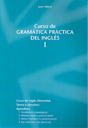 Curso Gramatica Practica Del Ingles Vol I, De Valera, Juan. Editorial Prensa Universitaria En Español