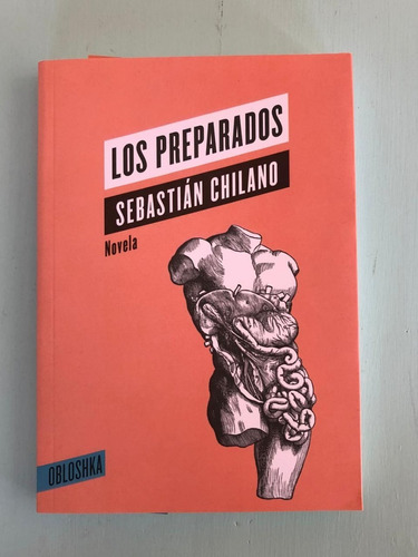 Los Preparados - Sebastián Chilano 