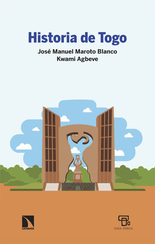 Historia De Togo, De Agbeve , Kwami. Editorial Los Libros De La Catarata, Tapa Blanda En Español, 2024
