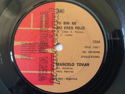 Vinilo Single De Marcelo Tobar  -- Tu Sin Mi ( Q26