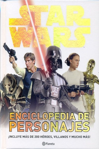 Star Wars Enciclopedia De Personajes - Planeta Tapa Dura