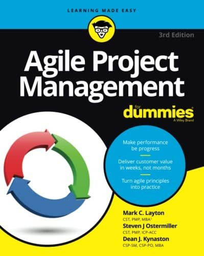 Book : Agile Project Management For Dummies, 3rd Edition...