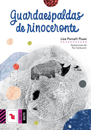 Guardaespaldas De Rinoceronte -  Liz Piussi - Az