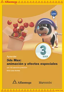 Libro Ao Aprender 3ds Max - Animación Y Efectos Especiales