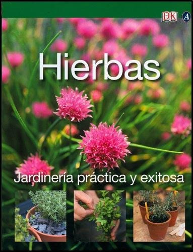 HIERBAS, de William Denne. Editorial El Ateneo, tapa blanda en español, 2010