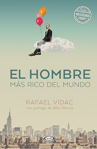 Libro El Hombre Mas Rico Del Mundo - Rafael Vidac