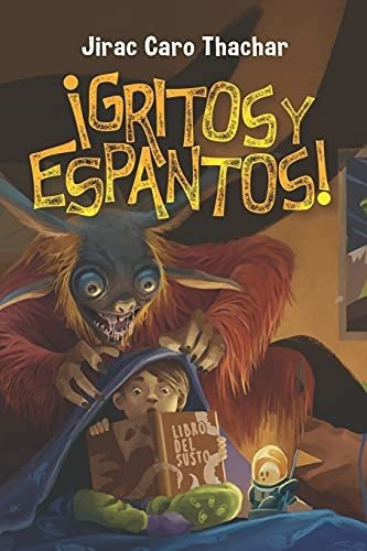 Libro :  Gritos Y Espantos Coleccion De Cuentos De Terror.