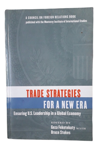 Trade Strategies For A New Era