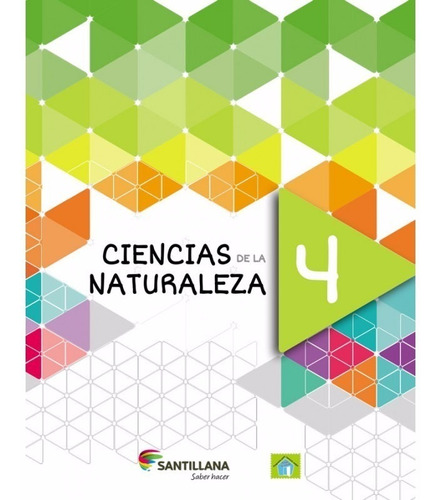 Ciencias De La Naturaleza 4 - María Dibarboure - Santillana