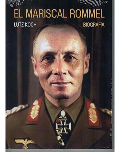 El Mariscal Rommel, De Koch; Lutz. Editorial Cult Boks, Tapa Blanda, Edición 1 En Español, 2021