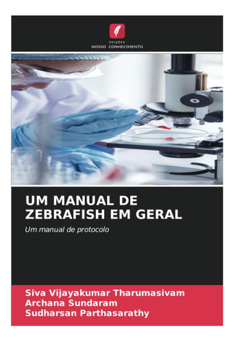 Libro: Um Manual De Zebrafish Em Geral: Um Manual De