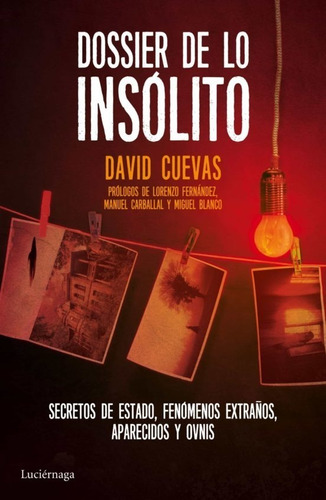 Dossier De Lo Insólito | David Cuevas