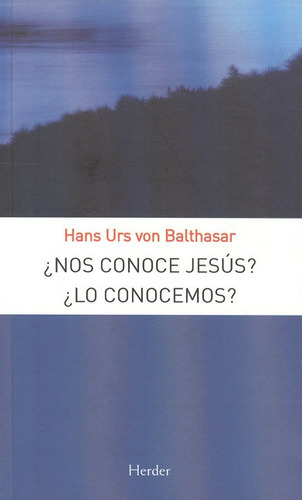 Libro Nos Conoce Jesus. Lo Conocemos