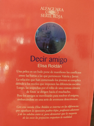 Decir Amigo. Elisa Roldán. Alfaguara. Olivos. (Usado)